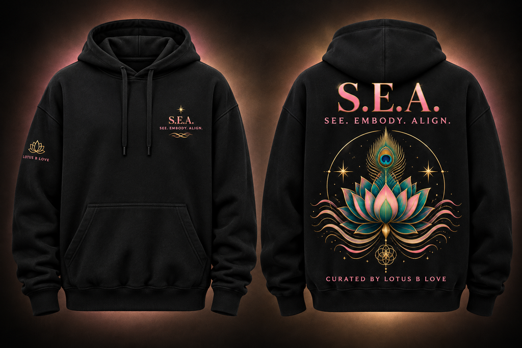 S.E.A. - See. Embody. Align. | Cotton Hoodie
